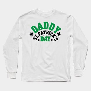 Daddy st patrick's day Long Sleeve T-Shirt